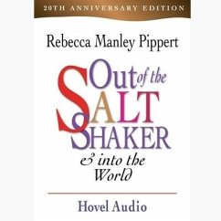 Out of the Saltshaker and Into the World Lib/E: Evangelism as a Way of Life - Pippert, Rebecca Manley