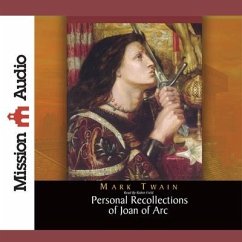 Personal Recollections of Joan of Arc - Twain, Mark