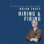 Hiring & Firing Lib/E: The Brian Tracy Success Library