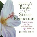 Buddha's Book Stress Reduction Lib/E: Finding Serenity and Peace with Mindfulness Meditation