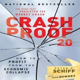 Crash Proof 2.0 Lib/E: How to Profit from the Economic Collapse