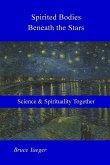 Spirited Bodies Beneath the Stars