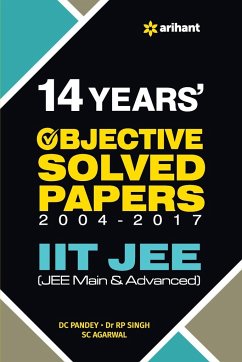 14 Years Objective Solved Papdrs 2004-2017 IIT JEE - Arihant, Experts