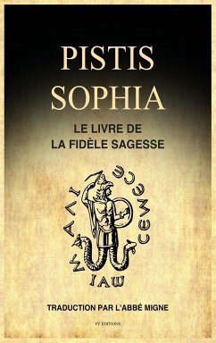 Pistis Sophia - Migne, Abbé