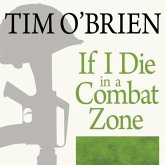 If I Die in a Combat Zone Lib/E: Box Me Up and Ship Me Home