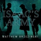 Isaac's Army Lib/E: A Story of Courage and Survival in Nazi-Occupied Poland