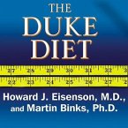 The Duke Diet Lib/E: The World-Renowned Program for Healthy and Lasting Weight Loss