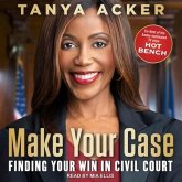 Make Your Case Lib/E: Finding Your Win in Civil Court