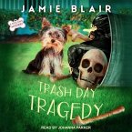 Trash Day Tragedy Lib/E: A Dog Days Mystery