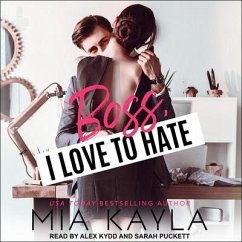 Boss I Love to Hate - Kayla, Mia