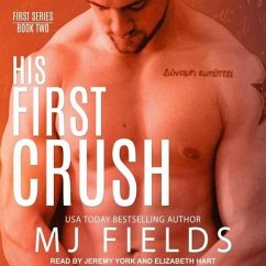 His First Crush: Logan's Story - Fields, Mj