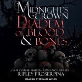 Diadem of Blood and Bones Lib/E: Midnight's Crown