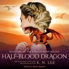 Half-Blood Dragon Lib/E - Lee, K. N.