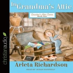 In Grandma's Attic - Hanfield, Susan; Richardson, Arleta