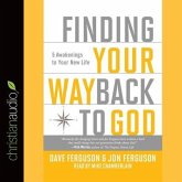 Finding Your Way Back to God Lib/E