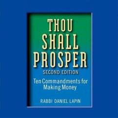 Thou Shall Prosper: Ten Commandments for Making Money - Lapin, Daniel