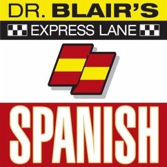 Dr. Blair's Express Lane: Spanish: Spanish - Blair, Robert