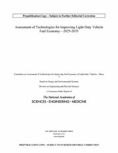 Assessment of Technologies for Improving Light-Duty Vehicle Fuel Economy?2025-2035 - National Academies of Sciences Engineering and Medicine; Division on Engineering and Physical Sciences; Board on Energy and Environmental Systems; Committee on Assessment of Technologies for Improving Fuel Economy of Light-Duty Vehicles?phase