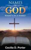 WHAT'S IN A NAME? NAMES OF GOD!