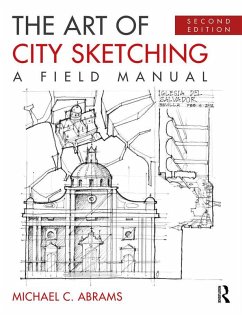 The Art of City Sketching (eBook, PDF) - Abrams, Michael