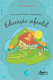 Reivenção da Cultura Profissional na Educação Infantil (eBook, ePUB)