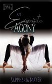An Exquisite Agony (The Exquisite Collection, #2) (eBook, ePUB)