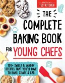 The Complete Baking Book for Young Chefs (eBook, ePUB)