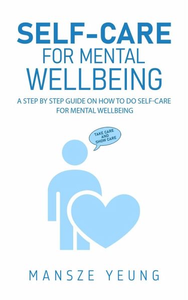 Self-Care for Mental Wellbeing (eBook, ePUB)