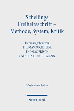 Schellings Freiheitsschrift - Methode, System, Kritik (eBook, PDF) Cover Schellings Freiheitsschrift - Methode, System, Kritik (eBook, PDF)