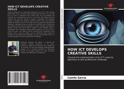 HOW ICT DEVELOPS CREATIVE SKILLS - García, Camilo