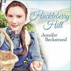 Huckleberry Hill Lib/E