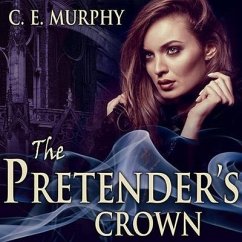 The Pretender's Crown - Murphy, C. E.