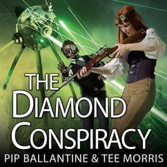 The Diamond Conspiracy Lib/E - Ballantine, Pip; Morris, Tee