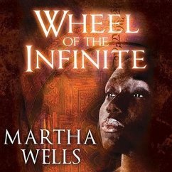 Wheel of the Infinite Lib/E - Wells, Martha
