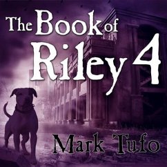 The Book of Riley 4 Lib/E: A Zombie Tale - Tufo, Mark