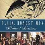 Plain, Honest Men Lib/E: The Making of the American Constitution