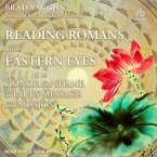 Reading Romans with Eastern Eyes Lib/E: Honor and Shame in Paul's Message and Mission