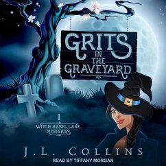 Grits in the Graveyard - Collins, Jl