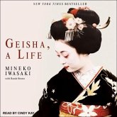 Geisha, a Life Lib/E