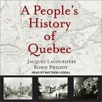 A People's History of Quebec Lib/E