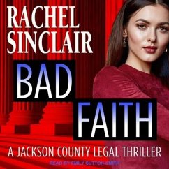 Bad Faith Lib/E: A Harper Ross Legal Thriller - Sinclair, Rachel