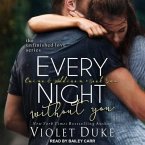 Every Night Without You Lib/E: Caine & Addison, Book Two