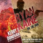 Ryan Kaine Lib/E: On the Run