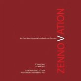 Zennovation Lib/E: An East-West Approach to Business Success