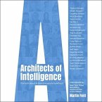 Architects of Intelligence Lib/E: The Truth about AI from the People Building It