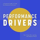 Performance Drivers Lib/E: A Practical Guide to Using the Balanced Scorecard
