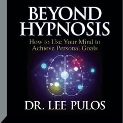 Beyond Hypnosis - Pulos, Lee
