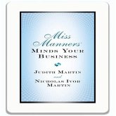 Miss Manners Minds Your Business Lib/E
