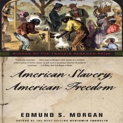 American Slavery, American Freedom - Morgan, Edmund S