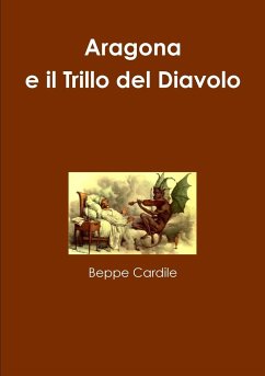 Aragona e il Trillo del Diavolo - Cardile, Beppe